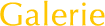Galerie