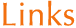 Links